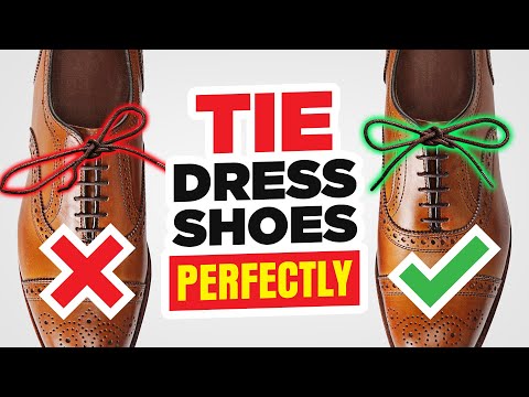 Stop Tying Your Shoes WRONG! (How To Correctly Tie Dress Shoes In 1 Minute)