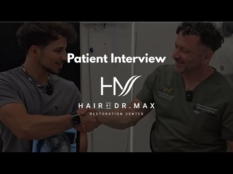 Surgeon-Only FUE Transformation by Dr. Max - Patient Interview