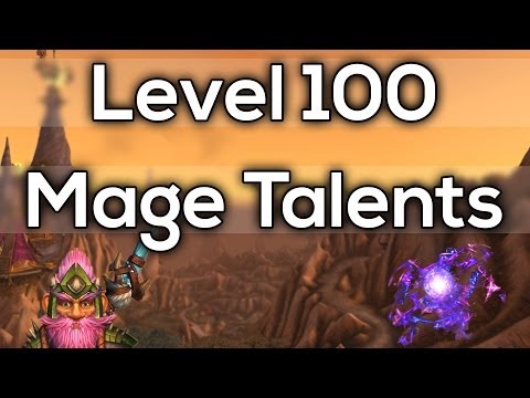 Mage Level 100 Talents - Warlords of Draenor Beta