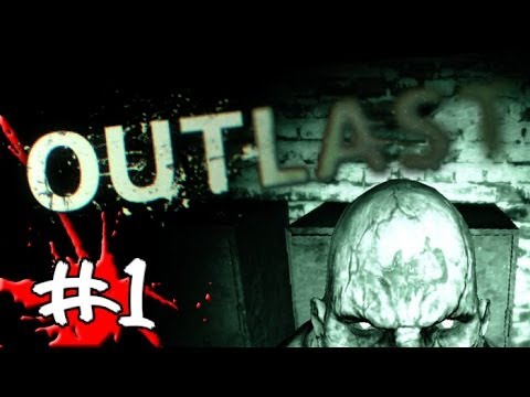 Let's Play Outlast - Episode #1