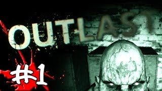Let's Play Outlast - Episode #1