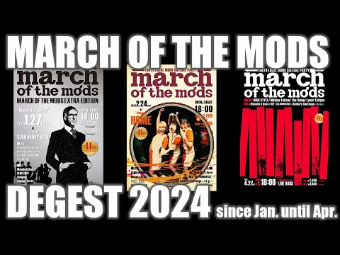March of the Mods DIGEST!! 2024_Jan.Feb.Apr.(Tokyo Japan)