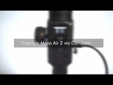 MOZA Air 2 Firmware Upgrade via Computer