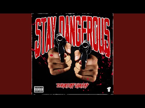 Stay Dangerous