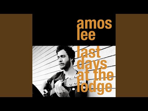 It Started To Rain - Amos Lee