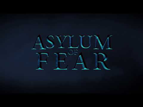 Asylum of Fear: Trailer Release 1