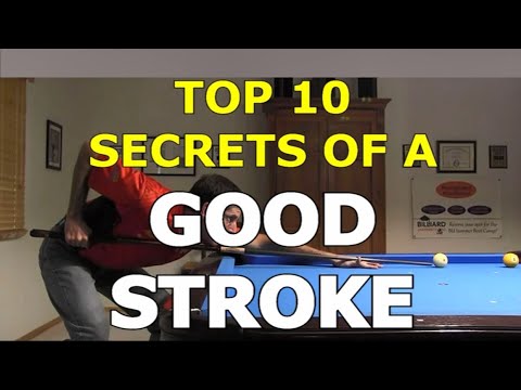 10 Secrets of a GOOD STROKE in Pool