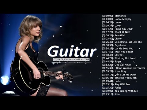 Top  50 Guitar Covers of Popular Songs 2022 - Best Instrumental Music For Work, Study, Sleep