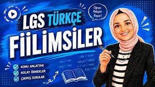 LGS Türkçe Fiilimsiler Testi Soru Çözümü