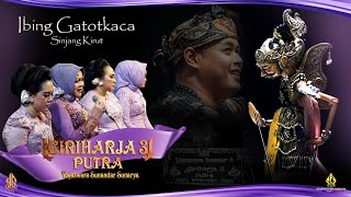 Download lagu IBING GATOTKACA GIRI HARJA 3 PUTRA ( SINJANG KIRUT ) mp3