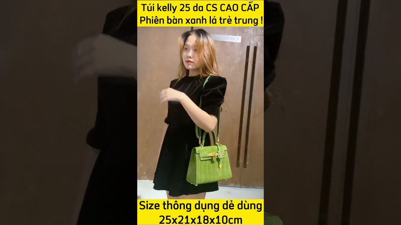 Kelly 25 da bụng cá sấu cao cấp cho nữ [XANH RÊU ĐẸP NỮ TÍNH]