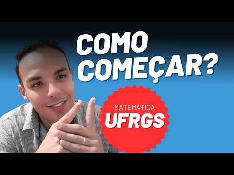 📢 MATEMÁTICA NA UFRGS: POR ONDE COMEÇAR?