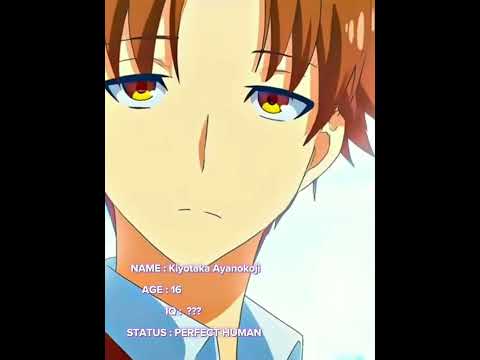 Ayanokoji Glow Up - my ordinary life edit