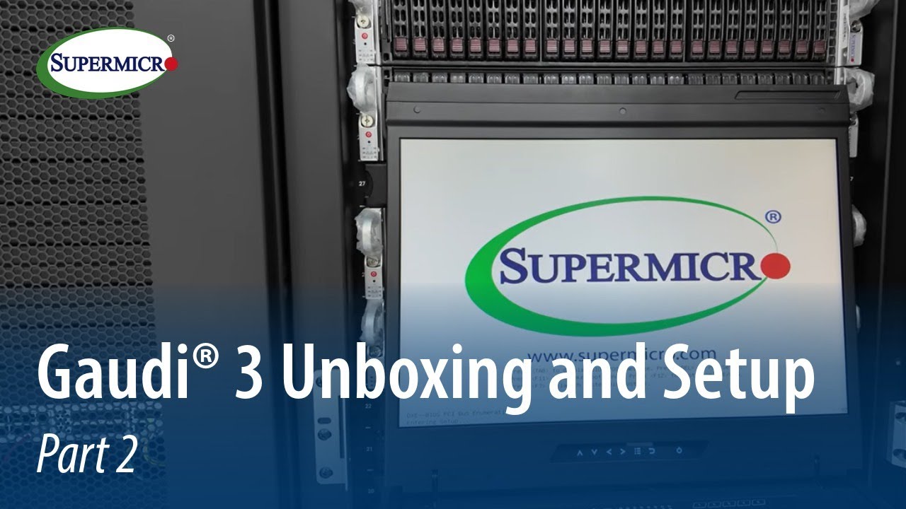 Supermicro Gaudi® 3 Setup Walkthrough (Part 2)