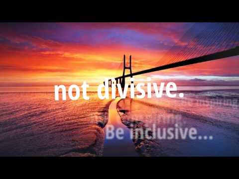 Build bridges, not walls