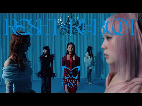 ELSEE "Reset ≠ Reboot" Music Video(ELSEE Ver.)