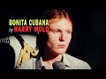 "Bonita Cubana" by Harry Mold | LiveAtSpotlight