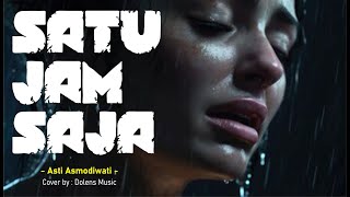 Download lagu Satu Jam Saja ~ Asti Asmodiwati // Orchestra Version ( Cover by : Dolens Music ) mp3