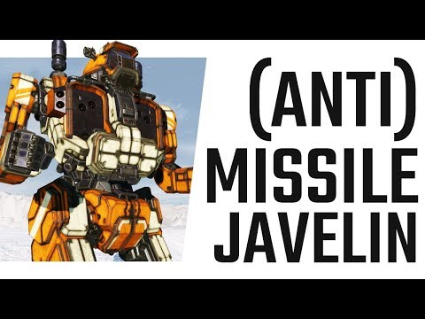(Anti) Missile Javelin Build - Mechwarrior Online The Daily Dose #699