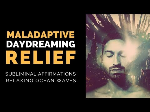 MALADAPTIVE DAYDREAMING SUBLIMINAL | Stop Daydreaming & Channel Your Vivid Imagination Positively