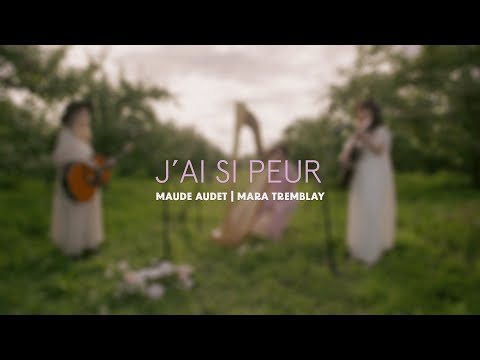 Jai Si Peur - Maude Audet