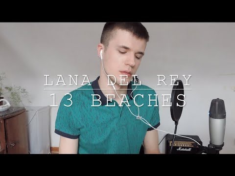 Lana Del Rey - 13 Beaches (acoustic cover) // Sylvain Wuyts
