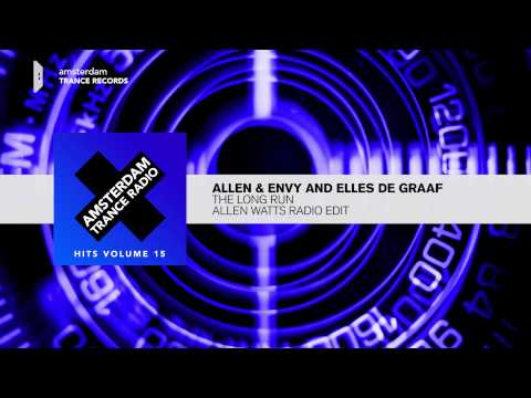 Allen & Envy & Elles de Graaf - The Long Run (Allen Watts Edit) + LYRICS