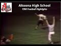 1990 Altoona High School Football Highlights