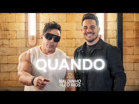 Quando - Naldinho & Léo Rios #OsHomensSemCoração