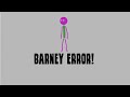 Barney Error 76