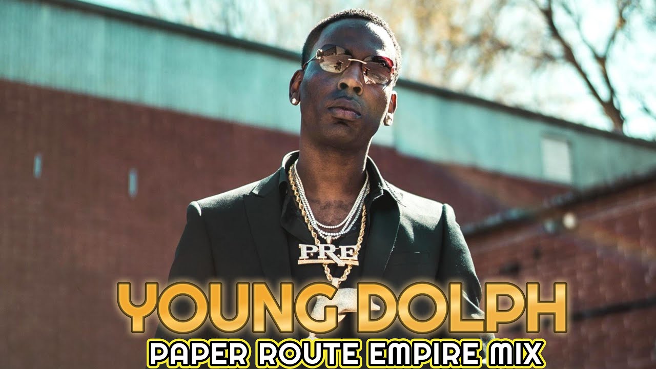 Young Dolph - Paper Route Empire Mix