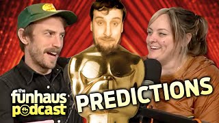 95th Annual Funhaus Podcast Oscar Predictions Mega Party!