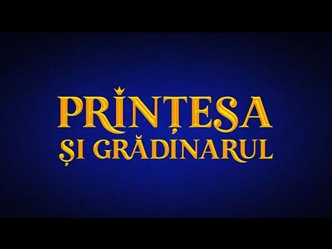Prințesa și Grădinarul - Trailer Oficial - Din 5 aprilie, doar la cinema!