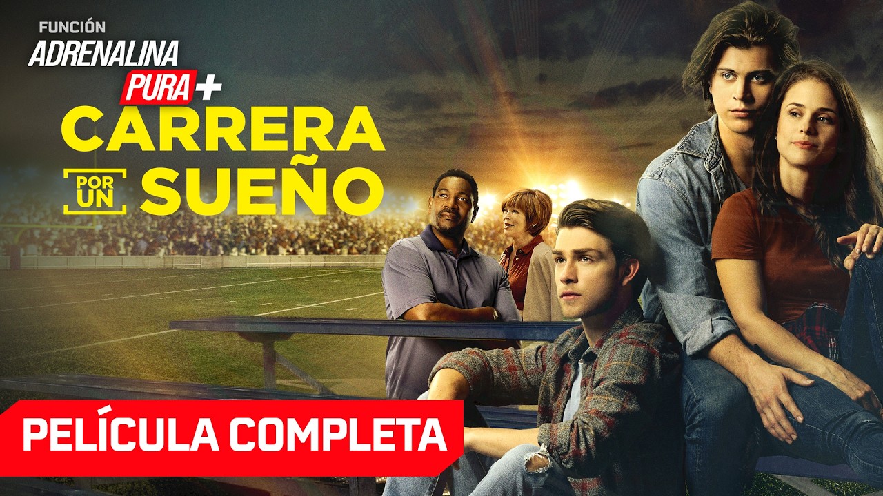 Carrera por un sueño - Película completa en español - Drama y Deportes | Función Adrenalina Pura+