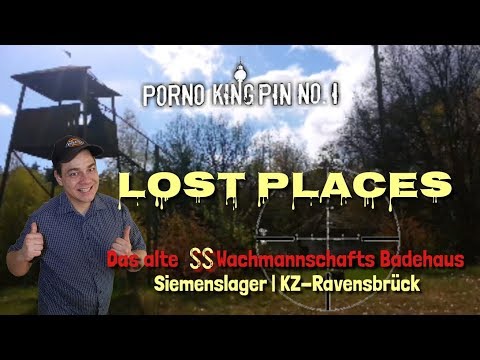 ★ Lost Places (Ehem. SS-Wachmannschafts Badehaus am KZ-Ravensbrück│Siemenslager)