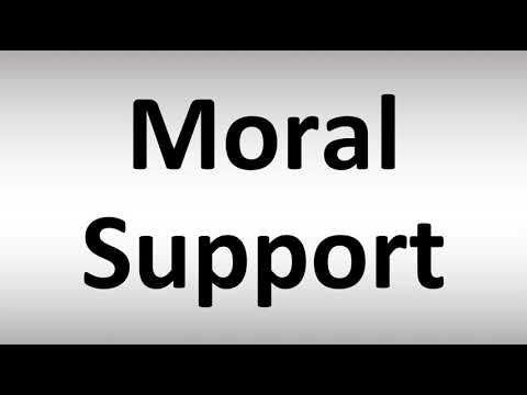 How to Pronounce Moral Support