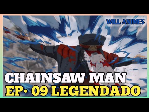 CHAINSAW MAN EP 9 LEGENDADO PT-BR | DATA E HORA | ONDE ASSISTIR