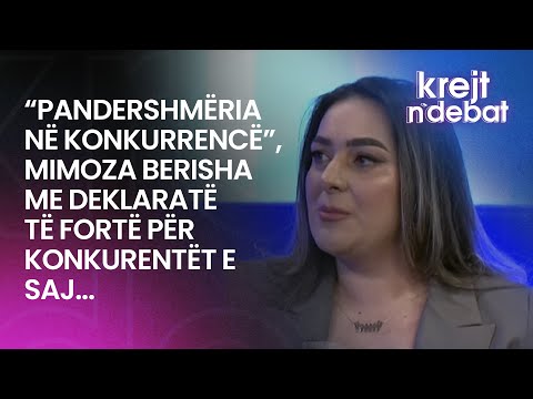 “Pandershmëria në konkurrencë”, Mimoza Berisha me deklaratë të fortë për konkurentët e saj...