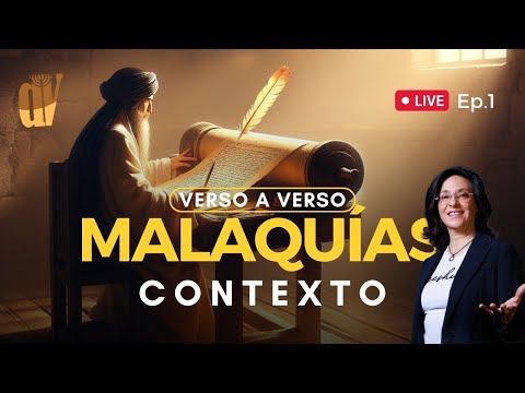 [Ep. #1]  Malaquías: INTRODUCCIÓN 📖  [Propósito de la PROFECÍA] 👈 Malaquías verso a verso