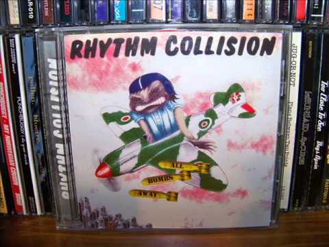 Rhythm Collision - All Bombs Away! (2001) Full Album