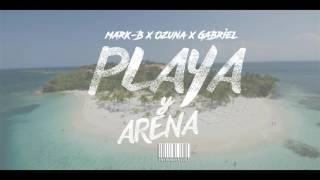 Playa Y Arena - Ozuna x Gabriel x Mark B (Remix). Golden Music.