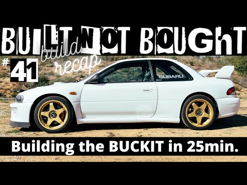 “Building a STi swapped Widebody GC8 Impreza in 25 minutes” Built Not Bought #41