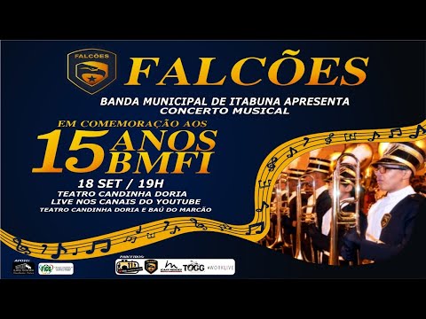 FALCÕES DE ITABUNA IN CONCERT 15 ANOS NO BAÚ DO MARCÃO