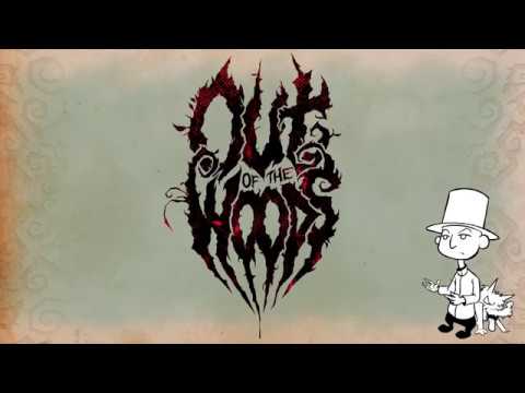 Out of the Woods - Kickstarter Video