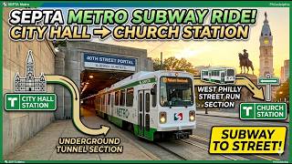 SEPTA Metro Subway Ride: City Hall to Church Station (MFL Guide)
