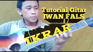 (Tutorial Gitar) IWAN FALS - IKRAR