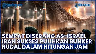 Gerak Cepat! Iran Berhasil Pulihkan Bunker Rudal dalam Hitungan Jam, Sempat Dihantam Rudal AS-Israel
