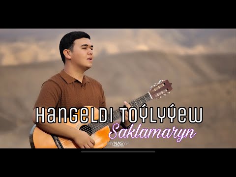 Hangeldi Toylyyew - Saklamaryn (official clip)