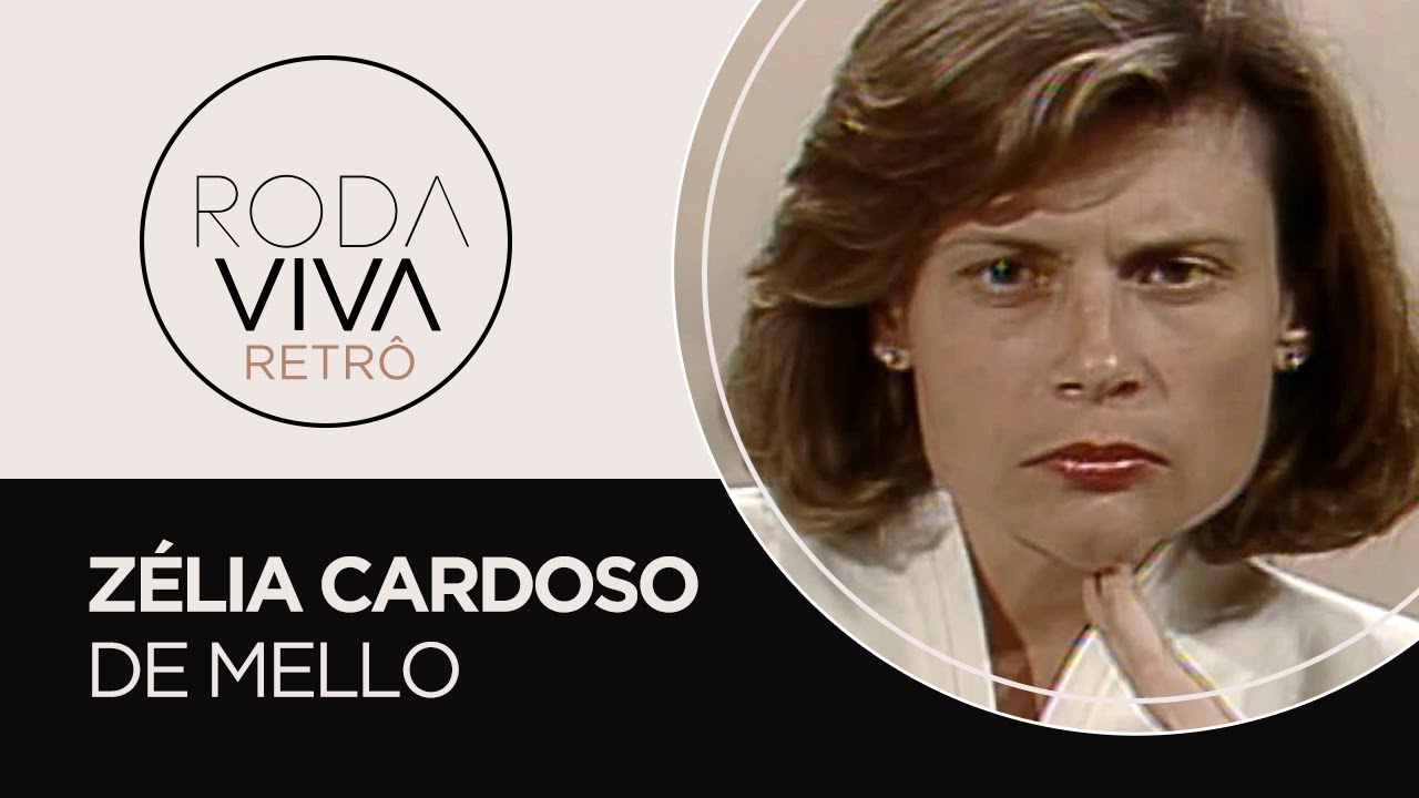 Roda Viva | Zélia Cardoso de Mello | 1990