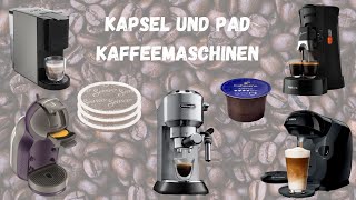 Kaffee-Pad, Kapsel und Maschinen Kaufberatung